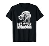 Life is Better With A Munsterlander Dog Shirt Men Women Girls Kids T-Shirt